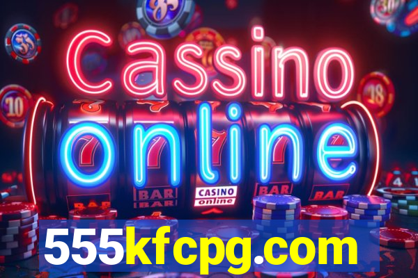 555kfcpg.com