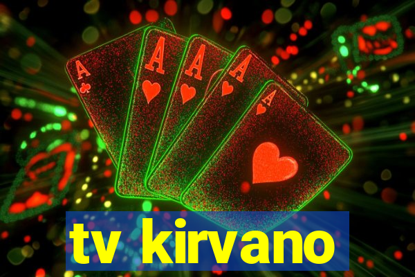 tv kirvano