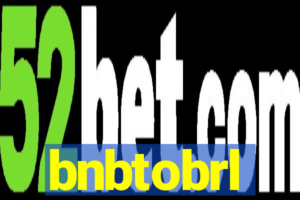 bnbtobrl