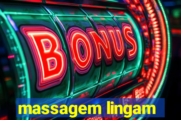 massagem lingam