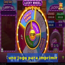uno jogo para imprimir