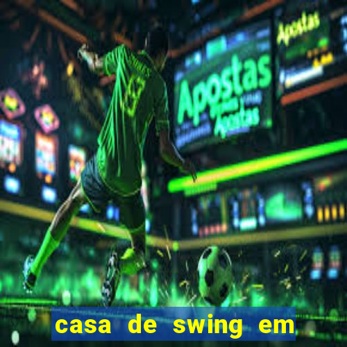 casa de swing em foz do iguacu