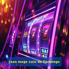 jean mago saiu do flamengo