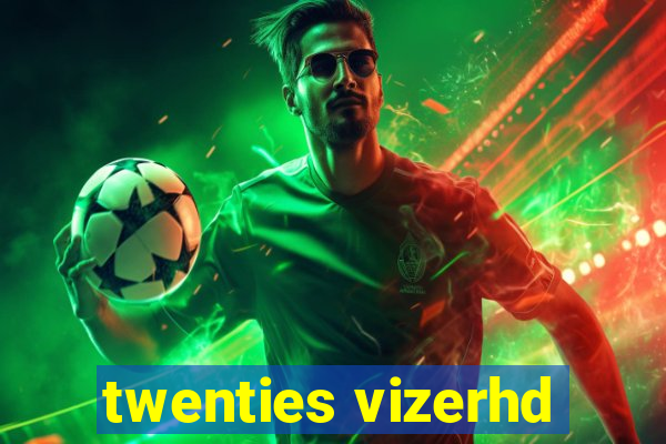 twenties vizerhd