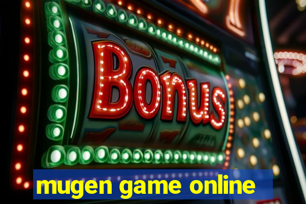 mugen game online
