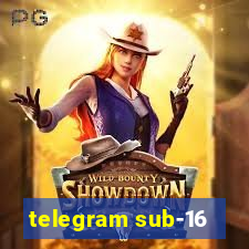 telegram sub-16