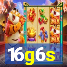 16g6s