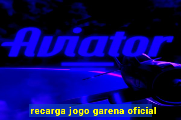 recarga jogo garena oficial