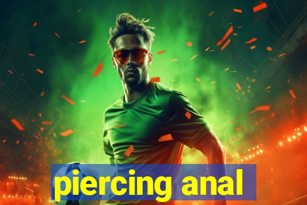 piercing anal
