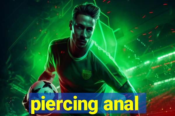 piercing anal