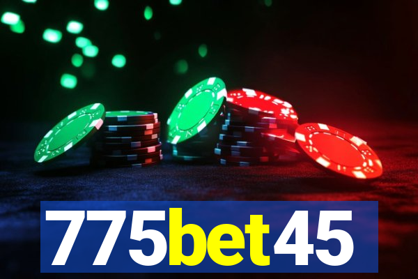 775bet45