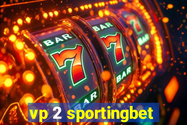 vp 2 sportingbet