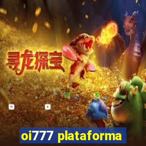 oi777 plataforma