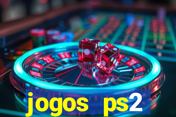 jogos ps2 traduzidos pt br