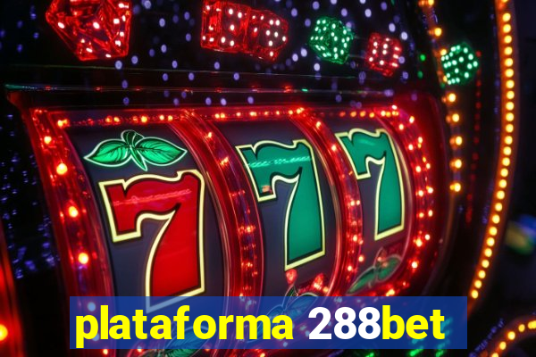 plataforma 288bet