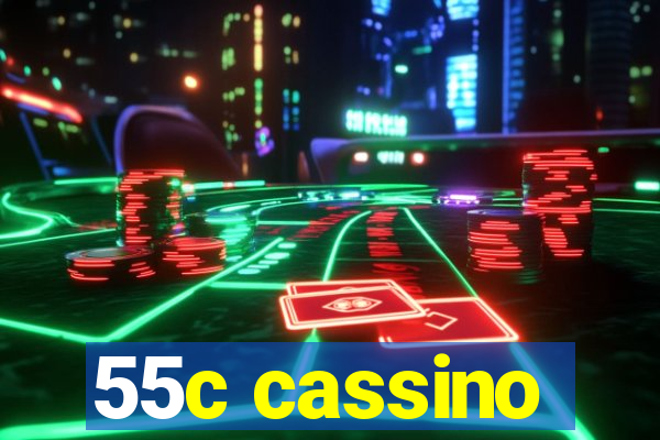 55c cassino