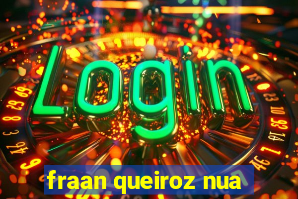 fraan queiroz nua