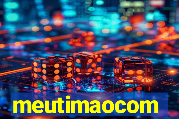 meutimaocom