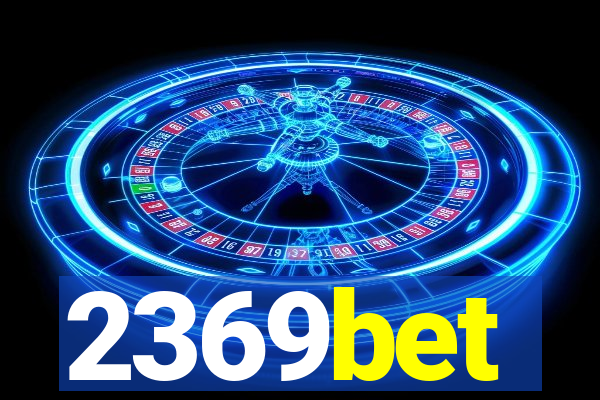 2369bet