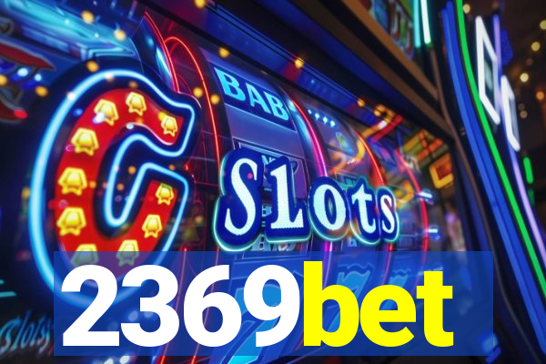 2369bet