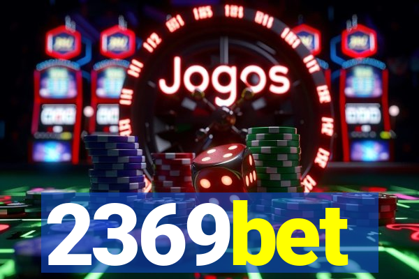 2369bet