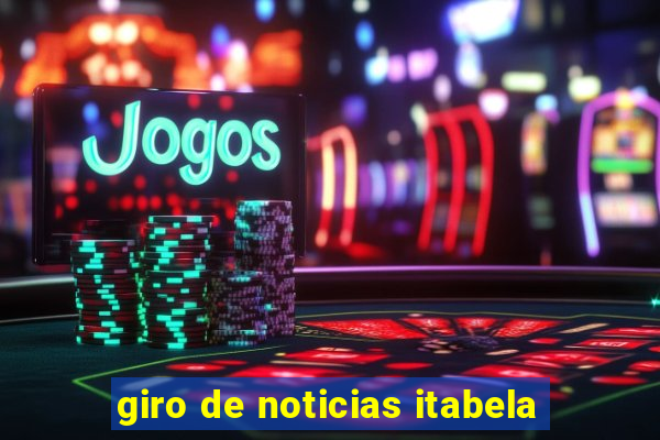 giro de noticias itabela