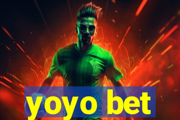 yoyo bet
