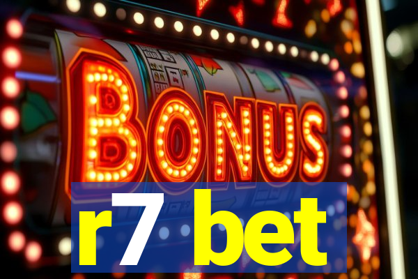 r7 bet