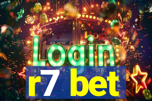 r7 bet