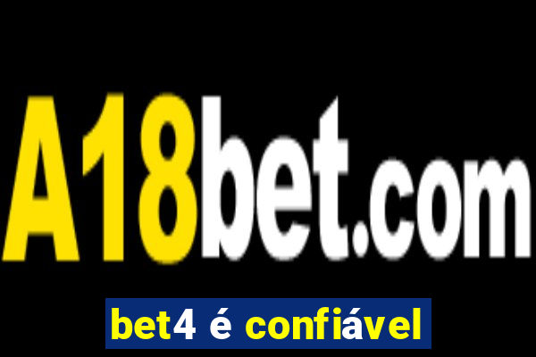 bet4 é confiável