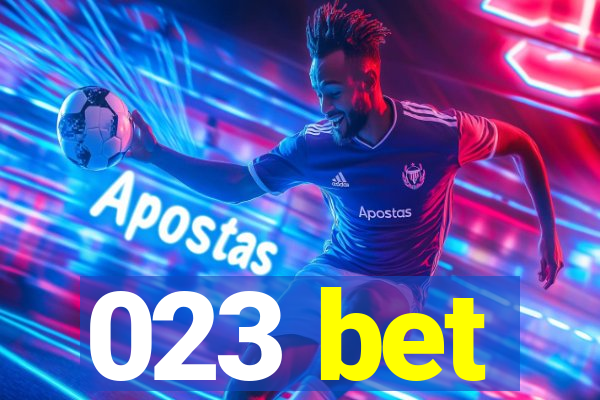023 bet