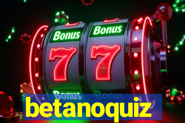 betanoquiz