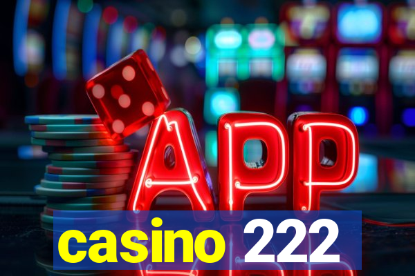 casino 222