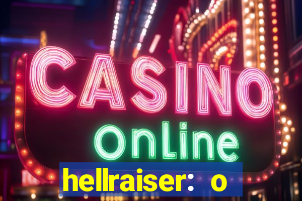 hellraiser: o julgamento filme completo dublado