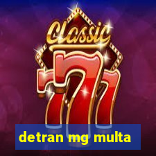 detran mg multa