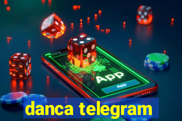danca telegram