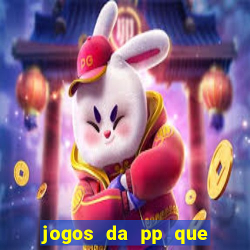 jogos da pp que pagam bem