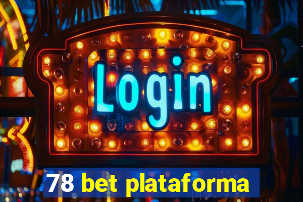 78 bet plataforma
