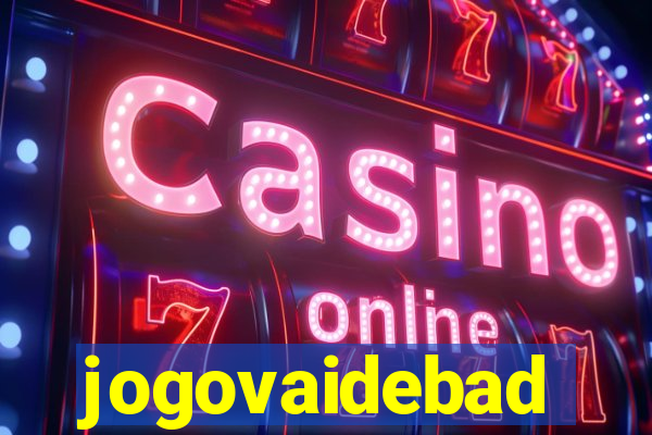 jogovaidebad