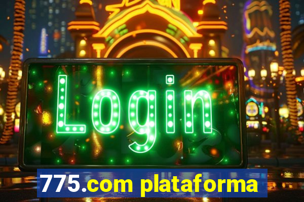 775.com plataforma