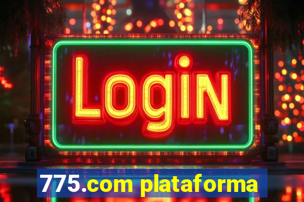 775.com plataforma