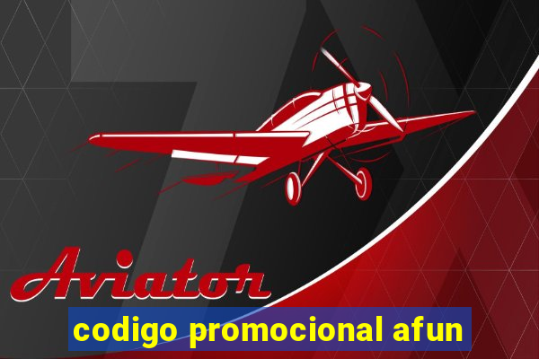 codigo promocional afun