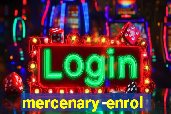 mercenary-enrollment