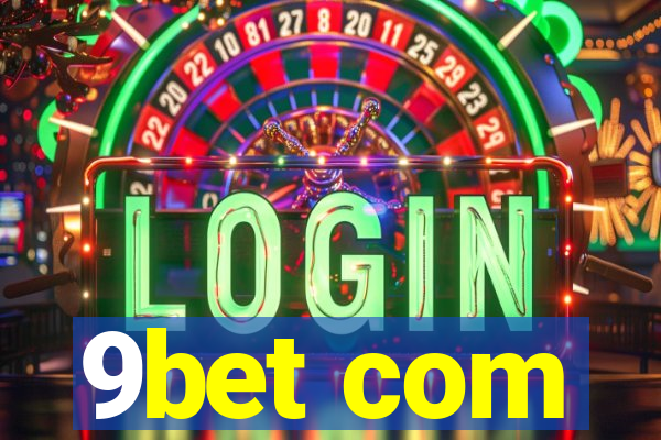 9bet com