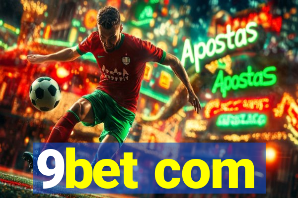 9bet com