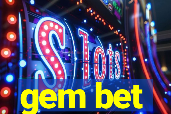 gem bet