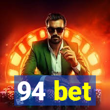 94 bet