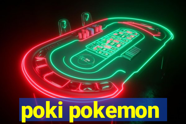 poki pokemon