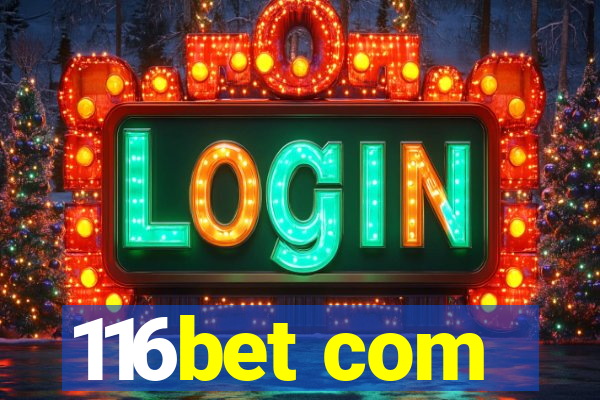 116bet com