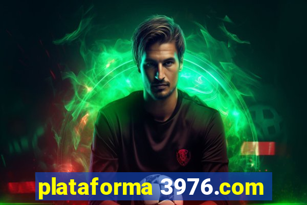 plataforma 3976.com